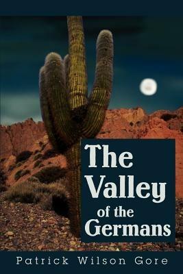 The Valley of the Germans - Patrick Wilson Gore - cover