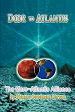 Door to Atlantis: The Mars Atlantis Alliance