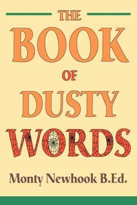 The Book of Dusty Words - Monty Newhook - cover