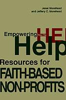 Empowering You To Help: Resources for Faith-Based Non-Profits - Jenai A Morehead - cover