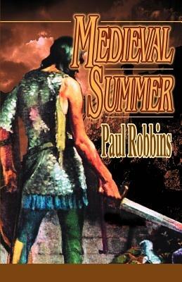 Medieval Summer - Paul Robbins - cover