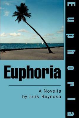 Euphoria - Luis Reynoso - cover
