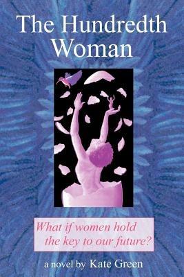 The Hundredth Woman - Kate Green - cover
