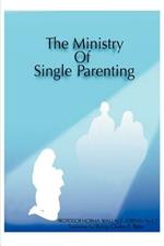 The Ministry of Single Parenting