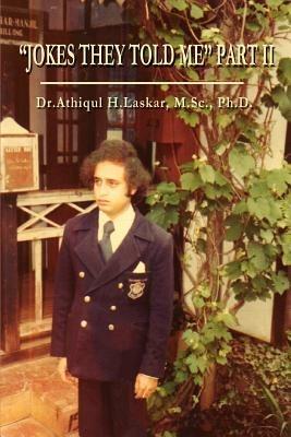 Jokes They Told Me Part II - Athiqul H Laskar - cover