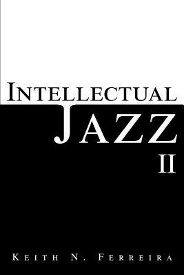 Intellectual Jazz II - Keith N Ferreira - cover