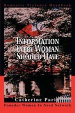 Information Every Woman Should Have: Domestic Violence Handbook