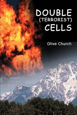 Double (Terrorist) Cells - Olive Church - cover