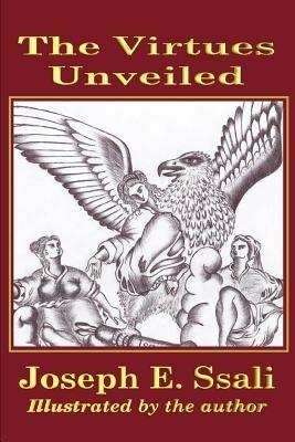 The Virtues Unveiled - Joseph E Ssali - cover