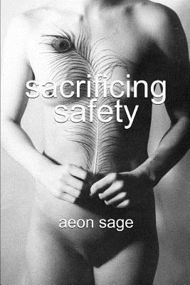 Sacrificing Safety - Aeon Sage - cover