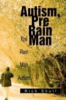 Autism, Pre Rain Man: Pre Rain Man Autism