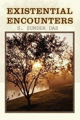 Existential Encounters - S Sunder Das - cover