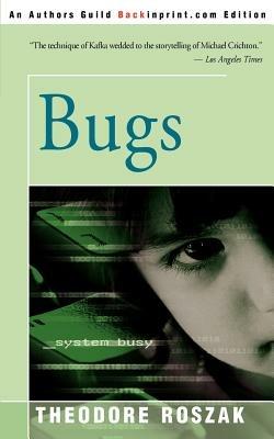 Bugs - Theodore Roszak - cover