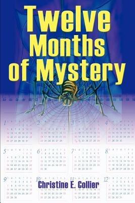 Twelve Months of Mystery - Christine E Collier - cover