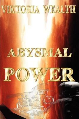 Abysmal Power - Viktoria Wealth - cover