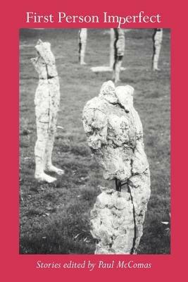 First Person Imperfect - Paul McComas - cover