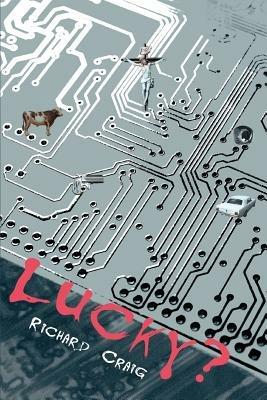 Lucky? - Richard Craig - cover
