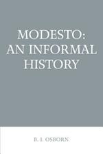 Modesto: An Informal History