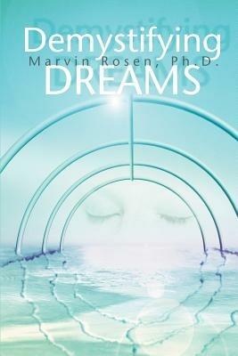 Demystifying Dreams - Marvin Rosenberg - cover