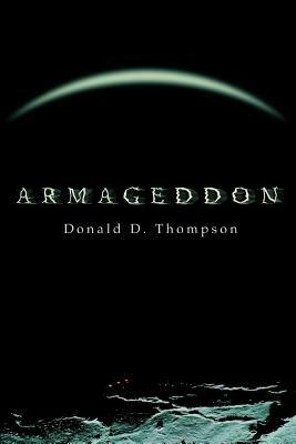 Armageddon - Donald D Thompson - cover
