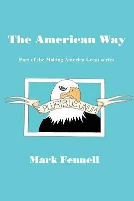 The American Way - Mark Fennell - cover