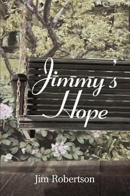 Jimmy's Hope - Jim Robertson - cover