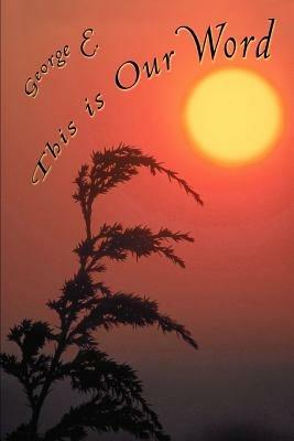 This Is Our Word - George E,George E - cover