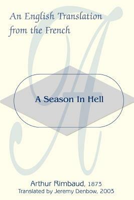 A Season in Hell: An English Translation from the French - Arthur Rimbaud - cover