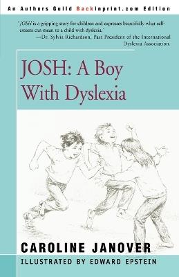 Josh: A Boy with Dyslexia - Caroline Janover - cover