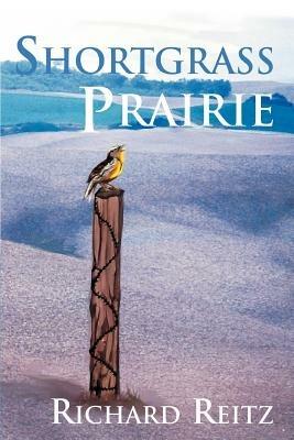 Shortgrass Prairie - Richard Reitz - cover