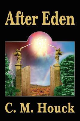 After Eden - C M Houck - cover
