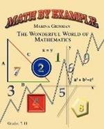 Math by Example: The Wonderful World of Mathematics