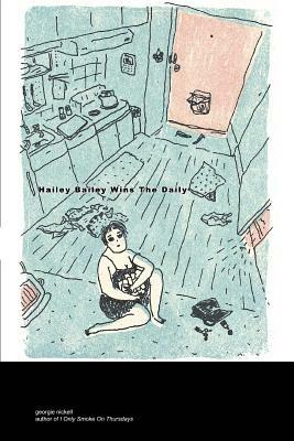 Hailey Bailey Wins The Daily - Georgie Nickell - cover