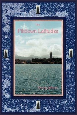 The Piltdown Latitudes - Francis Dipietro - cover