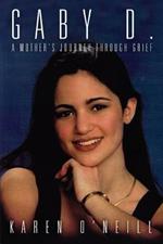 Gaby D.: A Mother's Journey through Grief
