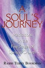 A Soul's Journey: Meditations on the Five Stages of Spiritual Growth
