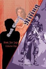 Dark Clouds Rising: Black Star Saga: Volume One