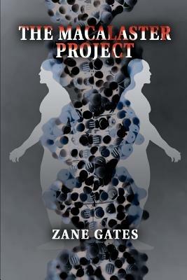The MaCalaster Project - Zane Gates - cover