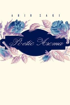 Poetic Aroma - Abir Zaki - cover