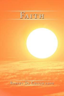 Faith - Robert de Cristo Fano - cover