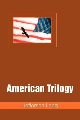 American Trilogy - Jefferson Lang - cover