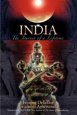 India: The Journey of a Lifetime - Ivonne Delaflor - cover