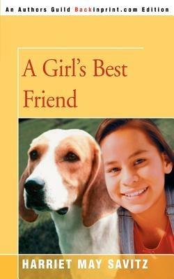 A Girl's Best Friend - Harriet May Savitz - cover