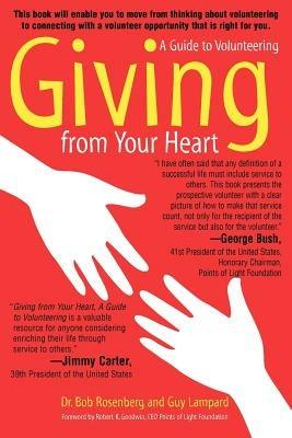 Giving from Your Heart: A Guide to Volunteering - Bob Rosenberg - cover