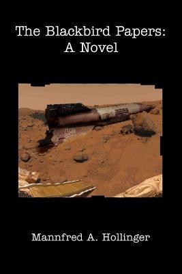 The Blackbird Papers - Mannfred a Hollinger - cover