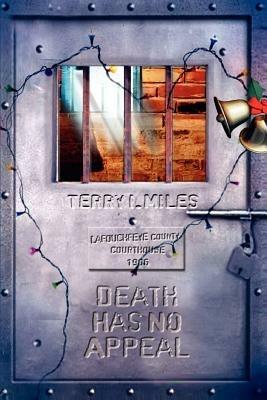 Death Has No Appeal - Terry I Miles - cover