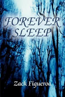 Forever Sleep - Zack Figueroa - cover