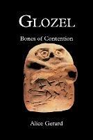 Glozel: Bones of Contention
