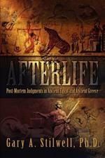 Afterlife: Post-Mortem Judgments in Ancient Egypt and Ancient Greece