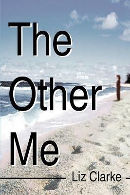 The Other Me - Liz Clarke - cover